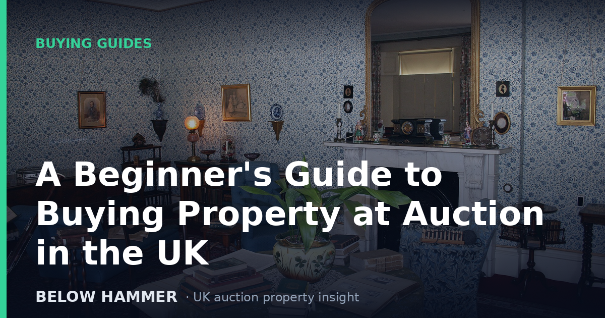 A Beginner's Guide to Buying Property at Auction in the UK