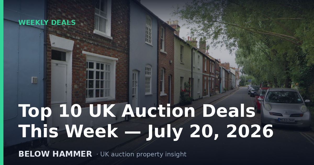 Top 10 UK Auction Deals This Week — July 20, 2026