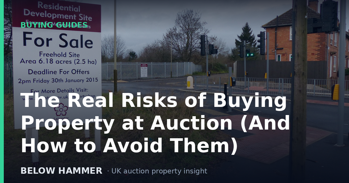 The Real Risks of Buying Property at Auction (And How to Avoid Them)