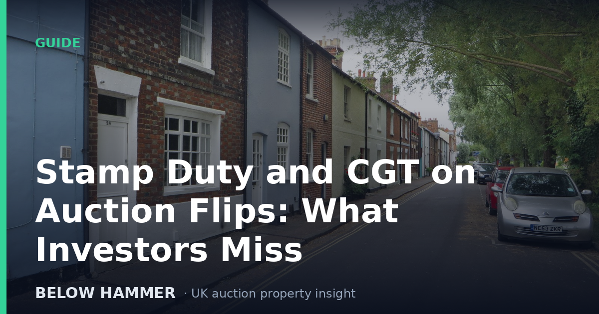 Stamp Duty and CGT on Auction Flips: What Investors Miss